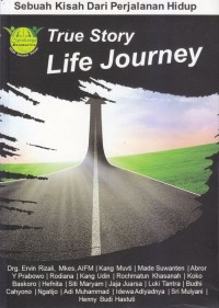 Image of LIFE JOURNEY : Sebuah Kisah Perjalanan Hidup