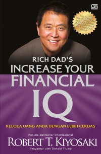 Image of Rich Dad's Increase Your Financial IQ: Kelola Uang Anda dengan Lebih Cerdas