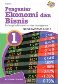 Image of Pengantar Ekonomi dan Bisnis : Bidang Keahlian Bisnis  dan Manajemen untuk SMK/MAK Kelas X