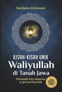 Image of Kisah-kisah unik waliyullah di tanah jawa