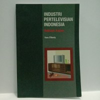 Industri pertelevisian indonesia sebuah  kajian