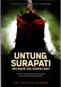 Untung Surapati: melawan VOC sampai mati