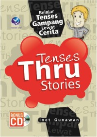 Tenses Thru Storie-Belajar Tenses Gampang Lewat Cerita