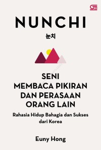 Munchi Seni Membaca Pikiran dan Perasaan Orang Lain Rahasia Hidup Bahagia dan Sukses dari Korea