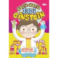 Image of Kecil-kecil Jadi Einstein Percobaan Sains untuk SD dengan Bahan-bahan Sederhana