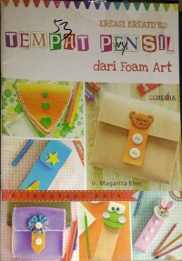 Kreasi Kreatifku: Tempat pensil dari froam art