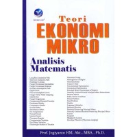 TEORI EKONOMI MIKRO : Analisis Matematis