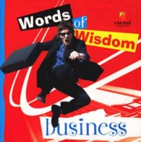 Words of Wisdom: BUSINESS