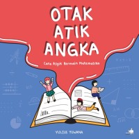 Otak-atik Angka cara asyik Bermain Matematika