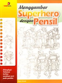 Menggambar Super Hero Pensil