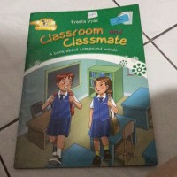 Classroom and Classmate