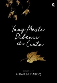 Image of yang mesti dibenci itu benci