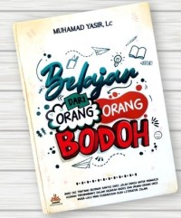 Image of BELAJAR DARI ORANG ORANG BODOH