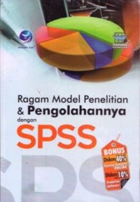 Image of Ragam model penelitian & pengolahannya dengan SPSS