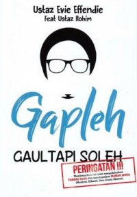 Gapleh Gaul Tapi Sholeh