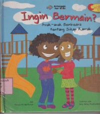 Image of Ingin Bermain?: Anak-Anak Berbicara tentang Sikap Remaja