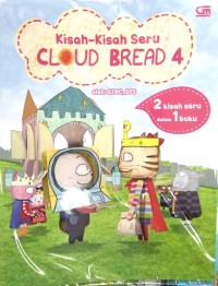 Kisah-kisah Seru Cloud Bread 4