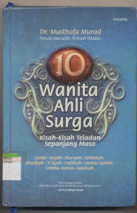 10 WANITA AHLI SURGA KISAH-KISAH TENTANG SEPANJANG MASA