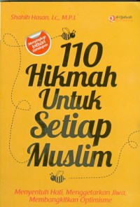 Image of 110 Hikmah Untuk Setiap Muslim: Menyentuh Hati, Menggetarkan Jiwa, Membangkitkan Optimisme