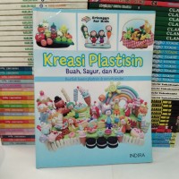 Kreasi plastisin (Buah, sayur dan kue)