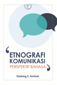 'Etnografi Komunikasi Perspektif Bahasa'