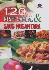 Seratus Dua Puluh Resep Sambal dan Saus Nusantara