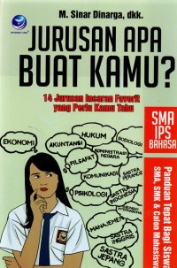 Jurusan Apa Buat Kamu?: 14 jurusan incaran favorit yang perlu kamu tahu