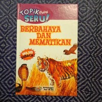 Berbahaya dan mematikan