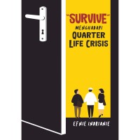 SURVIVE : menghadapi quarter life crisis