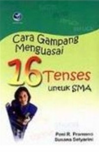 Image of Cara Gampang Menguasai 16 Tenses untuk SMA