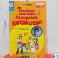 Membantu anak balita mengelola ketakutan