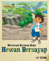 Mewarnai Bersama Diego : Hewan Bersyap