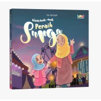 Kisah Anak-Anak Peraih Surga