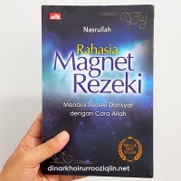 Image of Rahasia Magnet Rezeki : Menarik Rezeki Dahsyat dengan Cara Allah