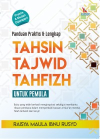 Panduan Praktis dan Lengkap Tahsin Tajwid Tahfizh