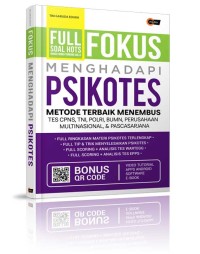 FOKUS MENGHADAPI PSIKOTES : Metode Terbaik Menembus Tes CPNS, TNI, POLRI, BUMN, Perusahaan Multinasional, & Pasca Sarjana