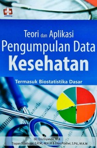 Teori dan Aplikasi Pengumpulan Data Kesehatan