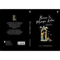 BIRU & MIMPI KITA : Tentang kisah yang masih sama