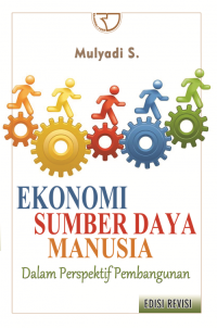 Image of Ekonomi Sumber Daya Manusia dalam Perspektif Pembangunan (ed Revisi)