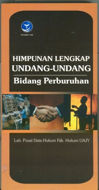 Image of Himpunan Lengkap Undang-Undang Bidang Perburuhan