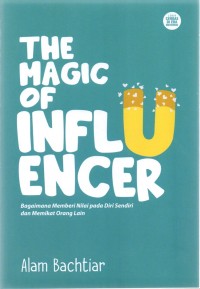 The Magic Of Influencer