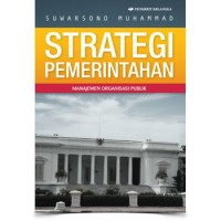 Image of Strategi Pemerintahan Manajemen Organisasi Publik