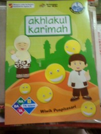 Seri Anak Muslim Akhlakul Karimah B