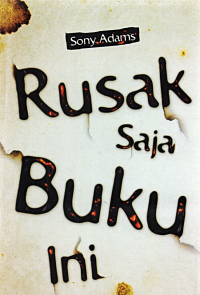 Image of Rusak Saja Buku Ini