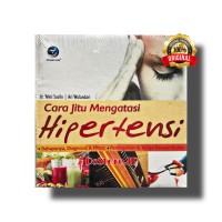 Cara Jitu Mengatasi Hipertensi