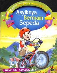 Asyiknya bermain sepeda