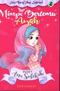 Image of Mimpi bertemu ayah :seri novel Ana Solehah