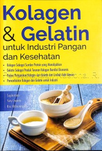 Image of Kolagen & Gelatin untuk Industri Pangan dan Kesehatan