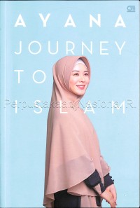 Ayana Journey to Islam