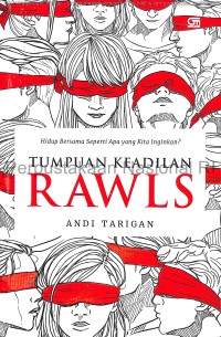 Image of Tumpuan keadilan Rawls :hidup bersama seperti apa yang kita inginkan?